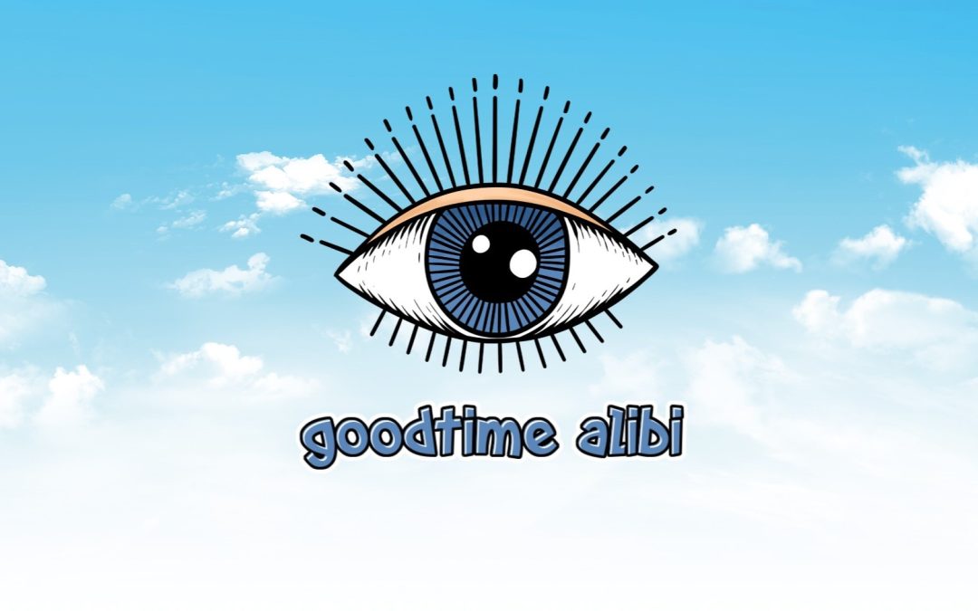 Goodtime Alibi